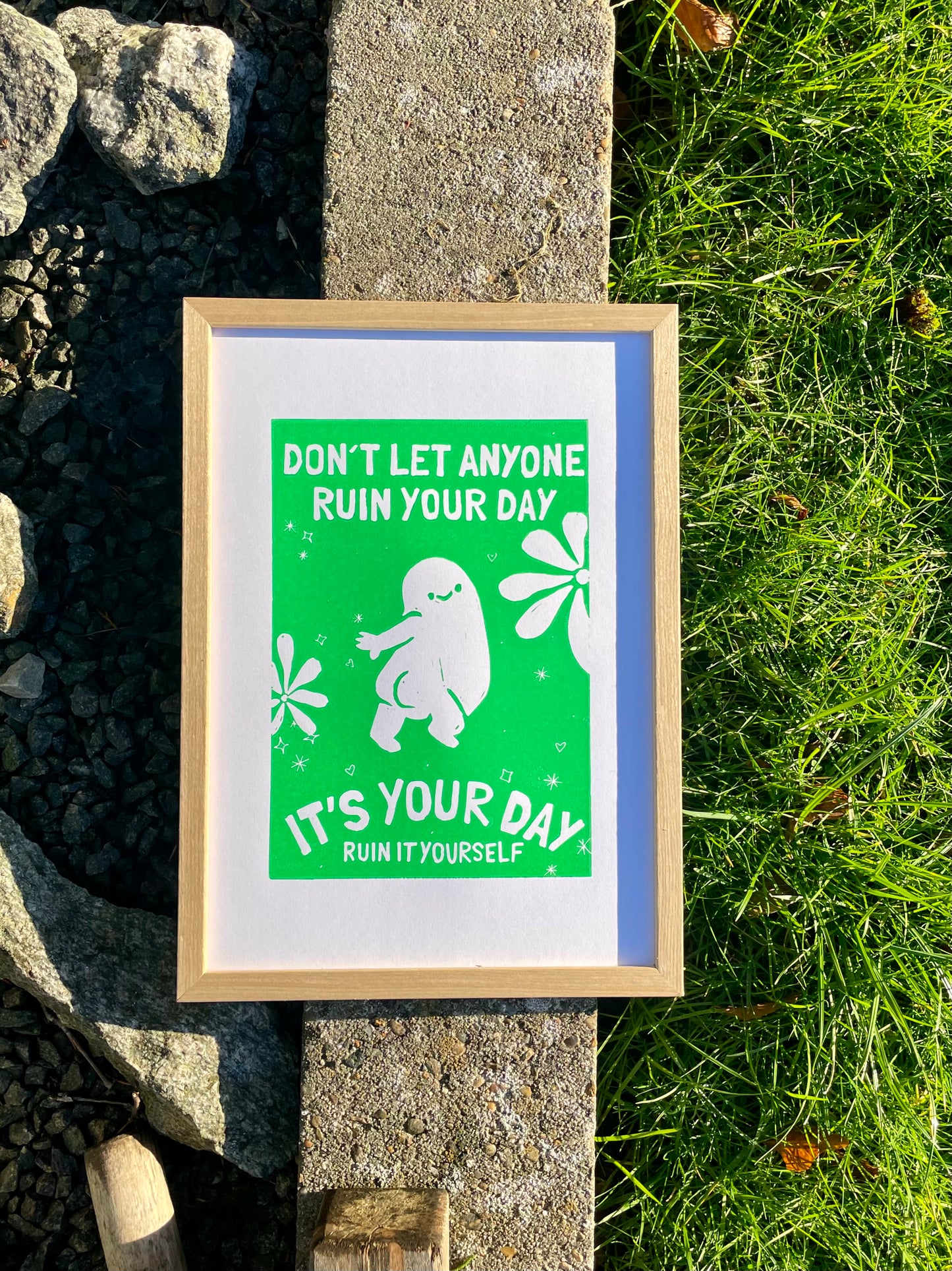 Don't let anyone ruin your day (choose color)