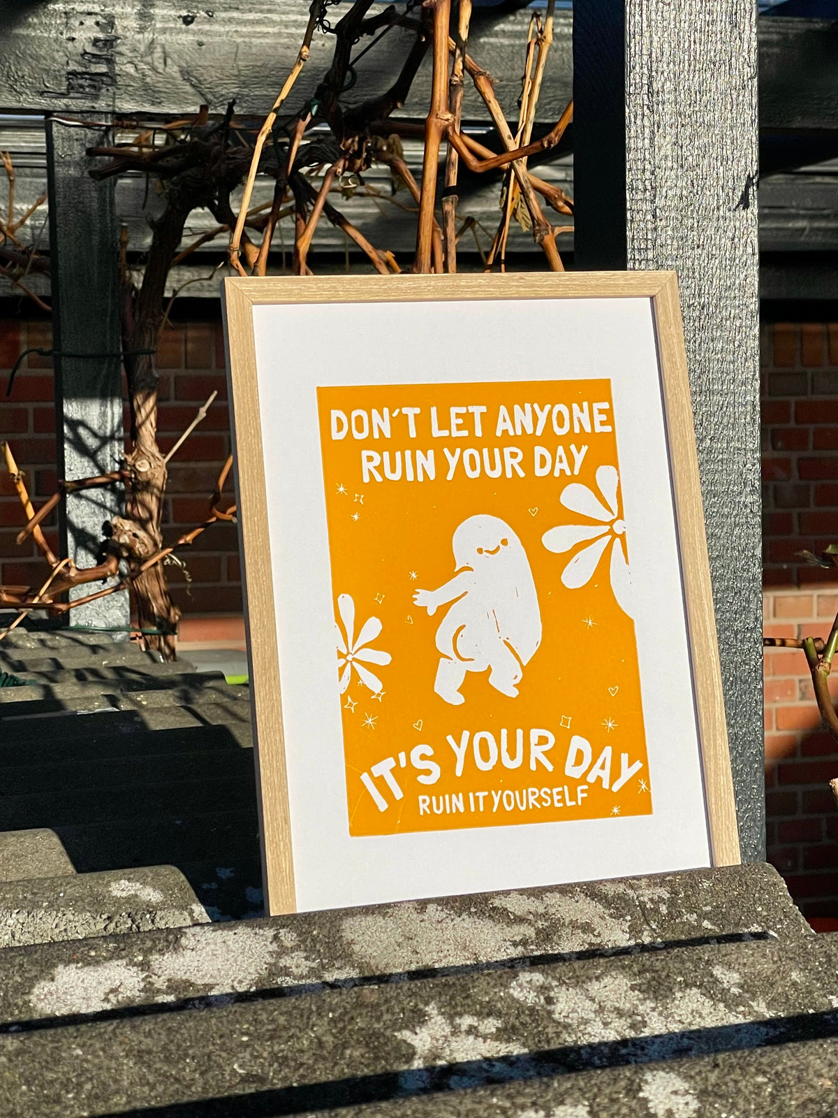 Don't let anyone ruin your day - håndlavet linoleumstryk i A4